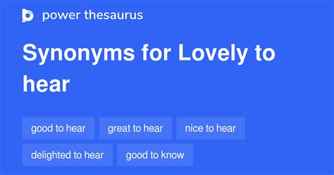Lovely To Hear Synonyms 65 Words And Phrases For Lovely To Hear