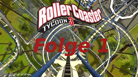 Let´s Play Roller Coaster Tycoon 3 01 Youtube