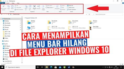 Cara Menampilkan Menu Bar Yang Hilang Di File Explorer Windows Youtube