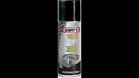 Wynns Turbo Cleaner For All Diesel And Petrol Turbo Engines Youtube