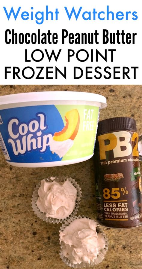 Weight Watchers Chocolate Pb2 Cool Whip Low Point Dessert Oh My Creative