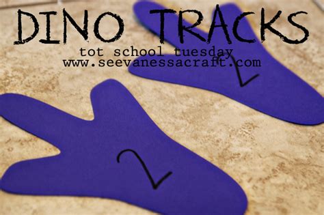 Tot School Tuesday Dino Tracks Activity See Vanessa Craft