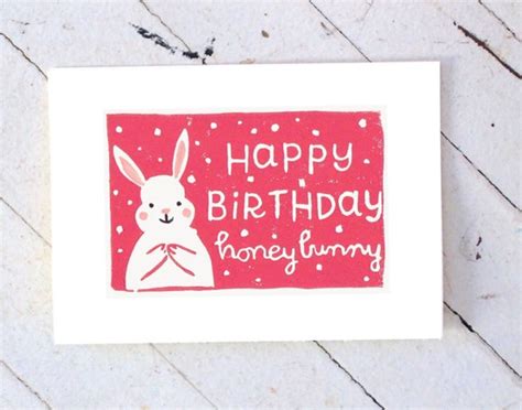 Happy Birthday Honey Bunny Hand Printed Card