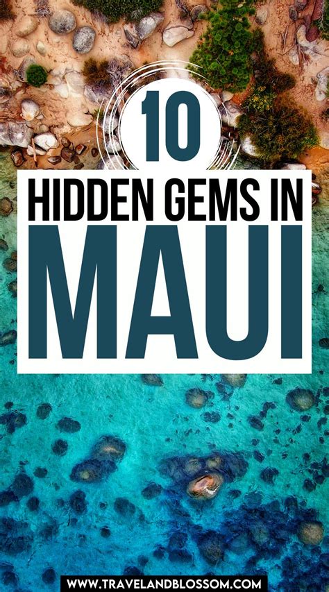 10 Magical Hidden Gems In Maui Hawaii Travel And Blossom