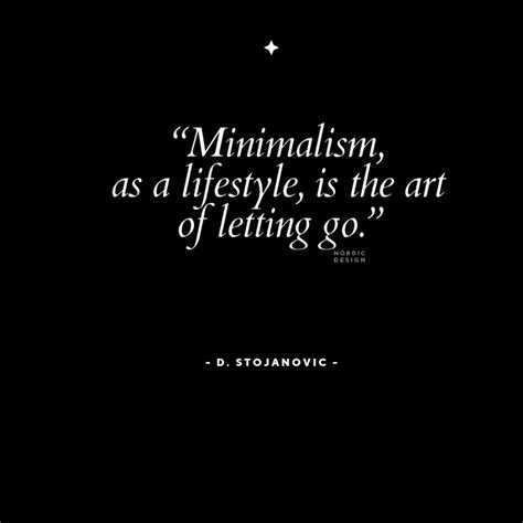 12 Quotes On The Meaning Of Minimalism And Why It Can Help You Live A Simpler Happier Life