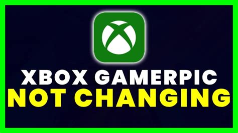 How To Fix Xbox Gamerpicxbox App Profile Picture Not Changing Youtube