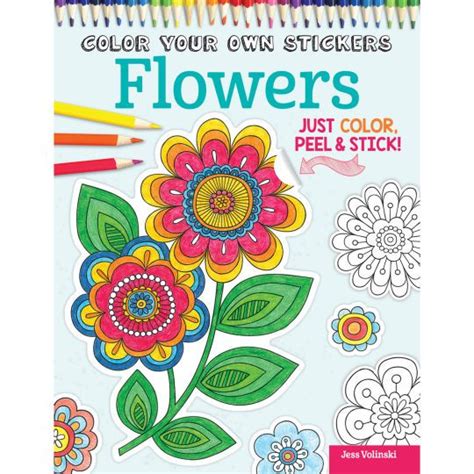 Color Your Own Stickers Flowers Coloring Books Coloring Stickers
