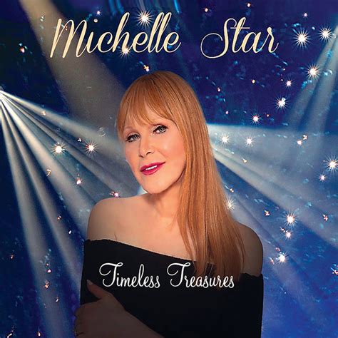 Timeless Treasures Album By Michelle Star Spotify
