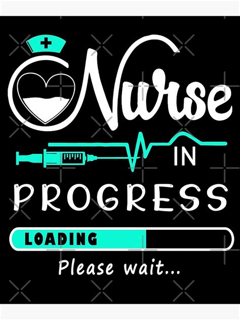 Nurse In Progress Nursing School Student Future Nurse Life Poster By