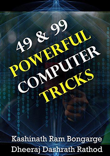 49 And 99 Powerful Computer Tricks Top 50 Computer Hacks And Tricks By