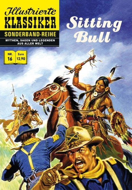 Illustrierte Klassiker Sonderband Nr 16 Sitting Bull