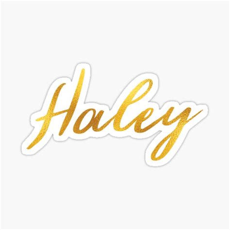 Haley Name Hand Lettering In Faux Gold Letters Sticker For Sale By Pixelonfire Redbubble