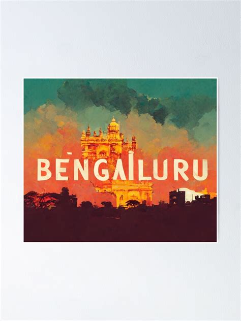 Bengaluru Indian City Poster For Sale By Lnj Design Redbubble
