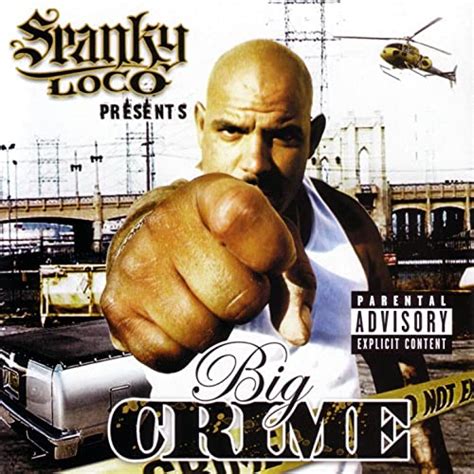 Spanky Loco Presents Big Crime Explicit By Big Crime On Amazon Music