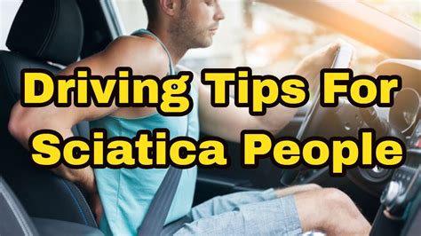 Driving Tips For Sciatica People Sciatica Treatment When Driving