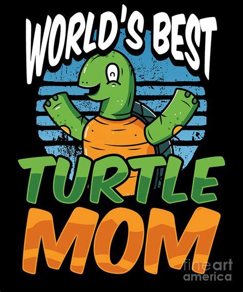 Turtle Mom Turtle Lover Digital Art By RaphaelArtDesign Pixels