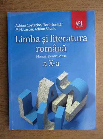 Adrian Costache Limba Si Literatura Romana Manual Pentru Clasa A X A
