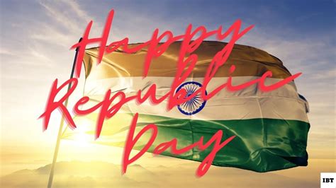 Republic Day 2021 Images Wishes Statuses Inspiring Quotes To Share