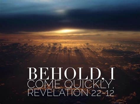 Revelation 2212 Revelation 22 12 Revelation 22 Scripture Pictures