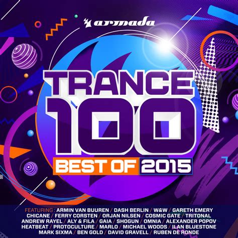 Trance 100 Best Of 2015 Compilation By Various Artists Spotify