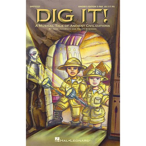 Be the first to contribute! Hal Leonard Dig It! A Musical Tale of Ancient Civilizations (Musical) Singer's Edition 5-Pak in ...