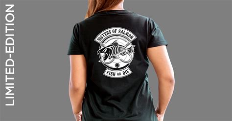 Show off your brand's personality with a custom fisherman logo designed just for you by a professional designer. Sisters of Salmon T-Shirt - Island Fisherman Magazine