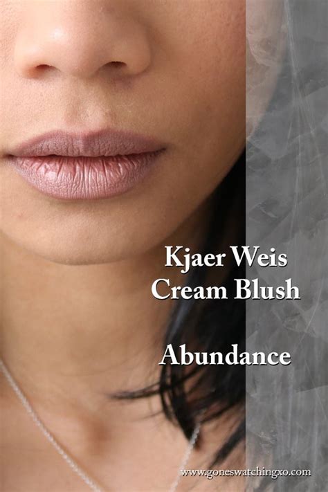 There are some makeup brands out there that i access regularly and there are others that are reserved for a very special treat. Kjaer Weis Cream Blush Review and Swatches. Abundance ...