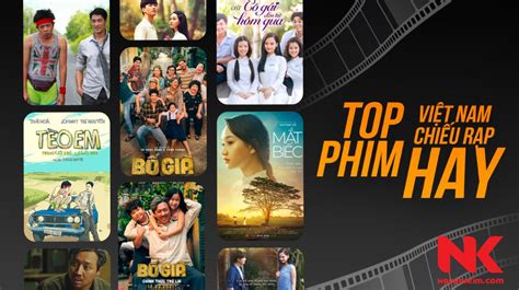 2023 Top 20 Phim Chiếu Rạp Việt Nam Hay Nhất Mới Nhất Đáng Xem
