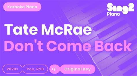 Tate Mcrae Dont Come Back Piano Karaoke Youtube