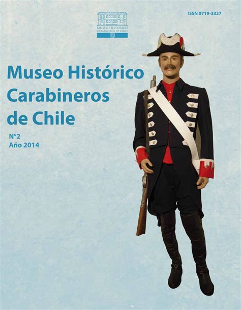 Esta aplicación se encontrará disponible a partir del 5 de enero del 2016. Revista Museo Histórico de Carabineros de Chile 2014 by ...