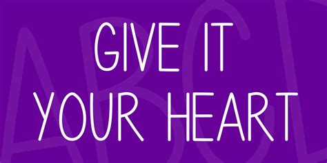 Give It Your Heart Font Download Free For Desktop And Webfont