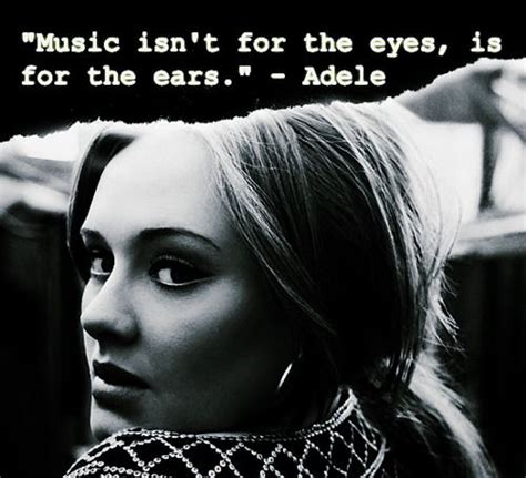 Love Adele Celebration Quotes Adele Quotes Music Is Life