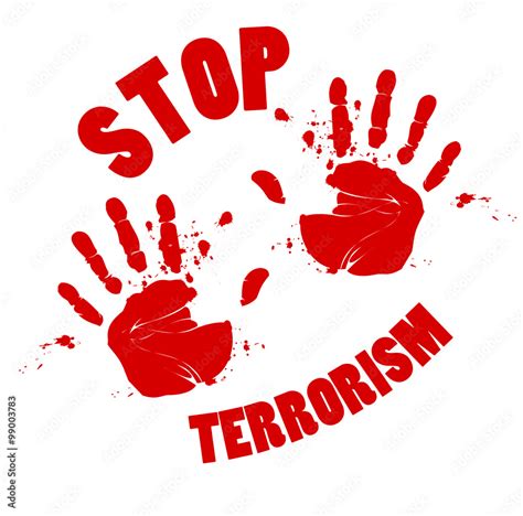 Blood Hands Print Stop Terrorism Sign Stock Vector Adobe Stock