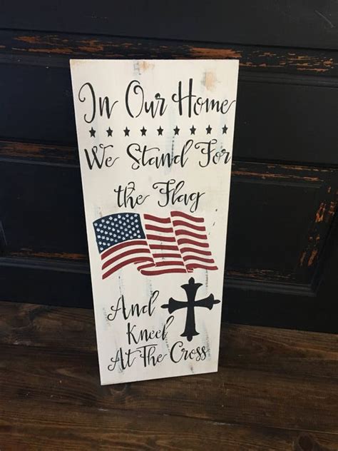Plaques And Signs I Stand For The Flag Kneel Cross Usa Home Business