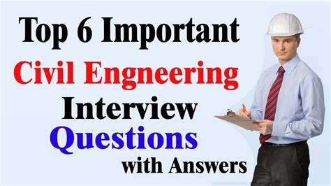 Top 6 Important Civil Engineering Interview Questions Part I By Civil