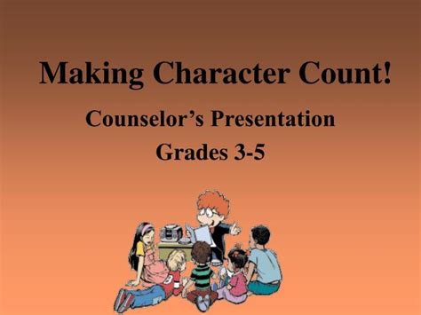 PPT - Making Character Count! PowerPoint Presentation, free download ...