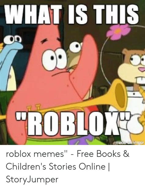 Thank you a million and please continue the gratifying work. 25+ Best Memes About Roblox Meme Id | Roblox Meme Id Memes