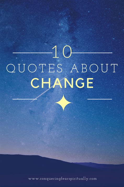 10 Quotes about Change - Conquering Fear Spiritually