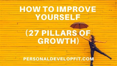 How To Improve Yourself 27 Pillars Of Growth