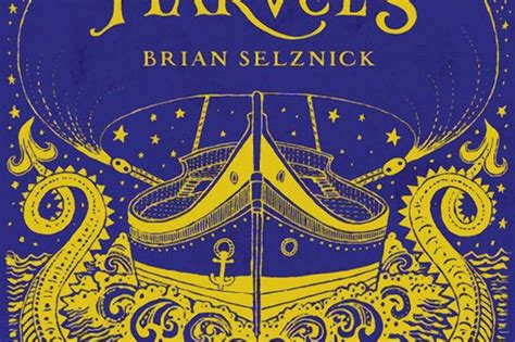 The journey begins at sea in 1766, with a boy named billy marvel. Read an Excerpt From 'The Marvels' by Brian Selznick ...