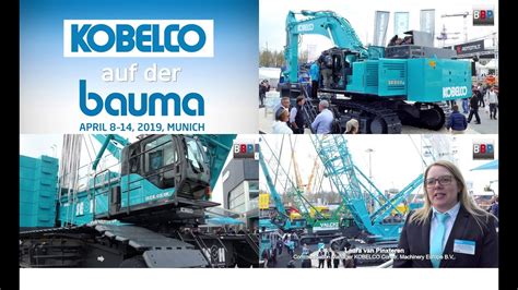 Kobelco Construction Machinery On Bauma 2019 Youtube
