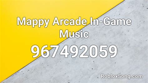 We have more than 2 milion newest roblox song codes for you. Mappy Arcade In-Game Music Roblox ID - Roblox music codes