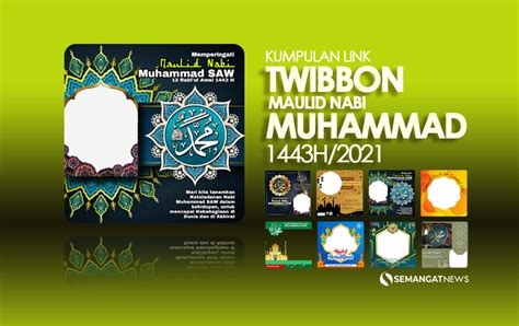 Twibbon Maulid Nabi Muhammad 1443 H2021 Bingkai Foto Pilihan Di