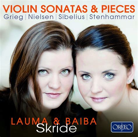 Lauma Skride Baiba Skride Violin Sonatas Pieces CD Lauma