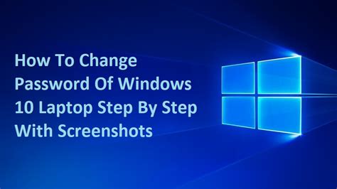 To make a change in username and password in windows 10 pc and laptop, type user accounts in start menu search bar and hit the enter key. How To Change Password Of Windows 10 Laptop Step By Step ...