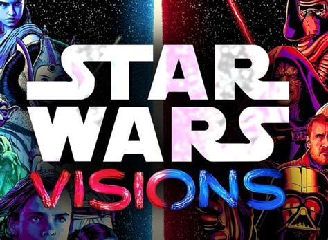Star Wars Visions Trailer Tv