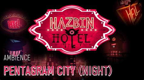 Hazbin Hotel AMBIENCE Pentagram City Night Minutes YouTube