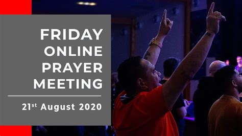 Online Prayer Meeting 700pm 21th August 2020 Youtube