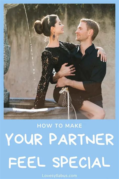 How To Make Your Partner Feel Special Love Syllabus