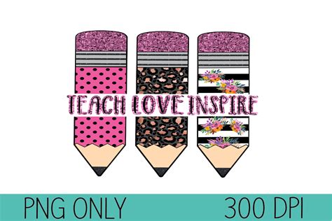 Teach Love Inspire Pencils Graphic By Ss Creations · Creative Fabrica